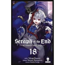 Seraph Of The End 18 - Kıyamet Meleği