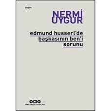 Edmund Husserl'de Başkasının Ben'i Sorunu