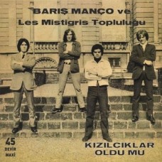 Barış Manço Les Mistigris Kızılcıklar Oldu Mu 45LIK Plak