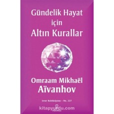 Gündelik Hayat Için Altın Kurallar