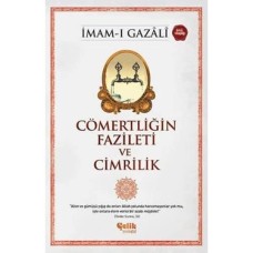 Cömertliğin Fazileti ve Cimrilik