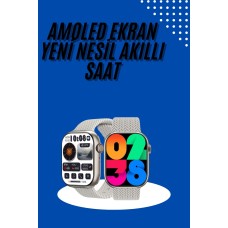 Akıllı Kol Saat Amoled Ekran Android ve İOS Uyumlu Arama Konuşma