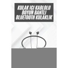 Bluetooth Kulaklık 120 Saat Kullanım Süresi Boyun Askılı Bluetooth Kablosuz Kulaklık