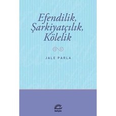 Efendilik, Şarkiyatçılık, Kölelik