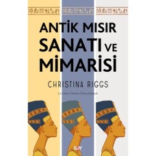 Antik Mısır Sanatı ve Mimarisi