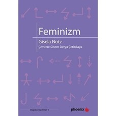 Feminizm: Düşünce Akımları 1 Feminizm: Düşünce Akımları 1