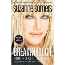 Breakthrough: Eight Steps To Wellness